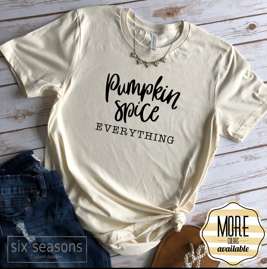 Pumpkin Spice Everything Cute Fall Shirts for Women
