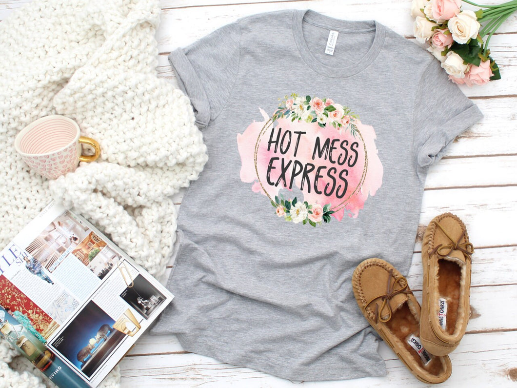 Hot Mess Express Shirt, Womens Graphic Tee, Funny T Shirt, Graphic Tee, Unisex Jersey Short Sleeve Tee