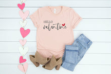 Load image into Gallery viewer, Hello Valentine t-shirt, Womens valentines shirt, Womens Graphic Tees, Valentines Day
